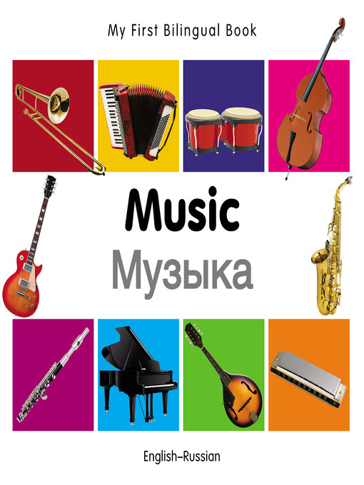 Title details for My First Bilingual Book–Music (English–Russian) by Milet Publishing - Available